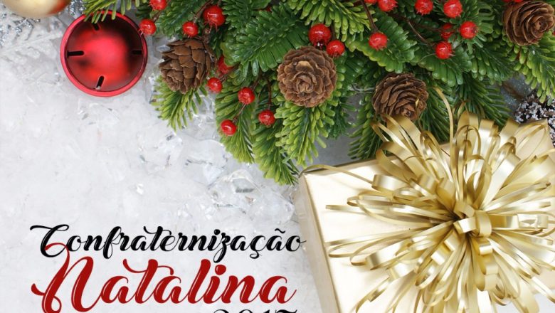 CONFRATERNIZAÇÃO NATALINA