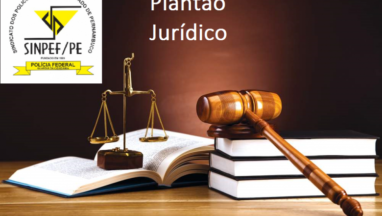 SINPEF/PE INFORMA CALENDÁRIO DE PLANTÕES JURÍDICOS