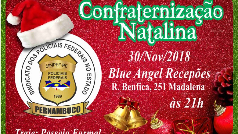 FESTA DE CONFRATERNIZAÇÃO DOS POLICIAIS FEDERAIS