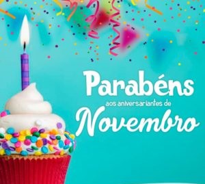 ANIVERSARIANTES DE NOVEMBRO