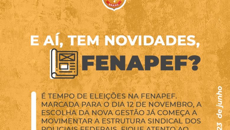 ELEIÇÕES FENAPEF