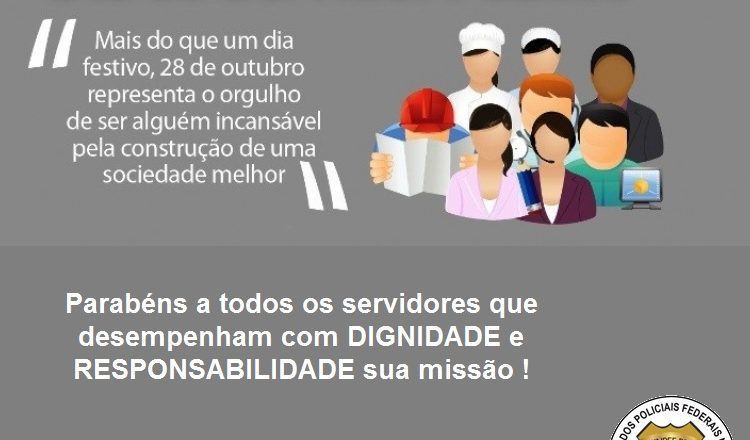 28 DE OUTUBRO – DIA DO SERVIDOR PÚBLICO