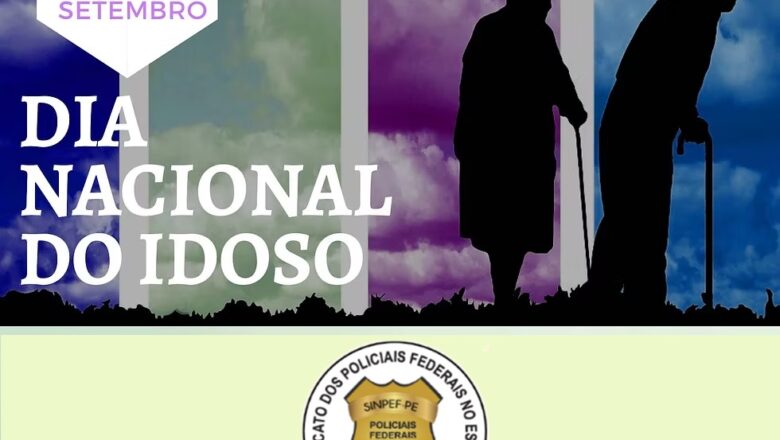 27 DE SETEMBRO – DIA NACIONAL DO IDOSO