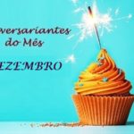 ANIVERSARIANTES DO MÊS – DEZEMBRO