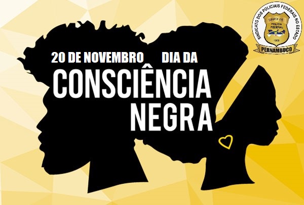 20 DE NOVEMBRO – DIA DA CONSCIÊNCIA NEGRA