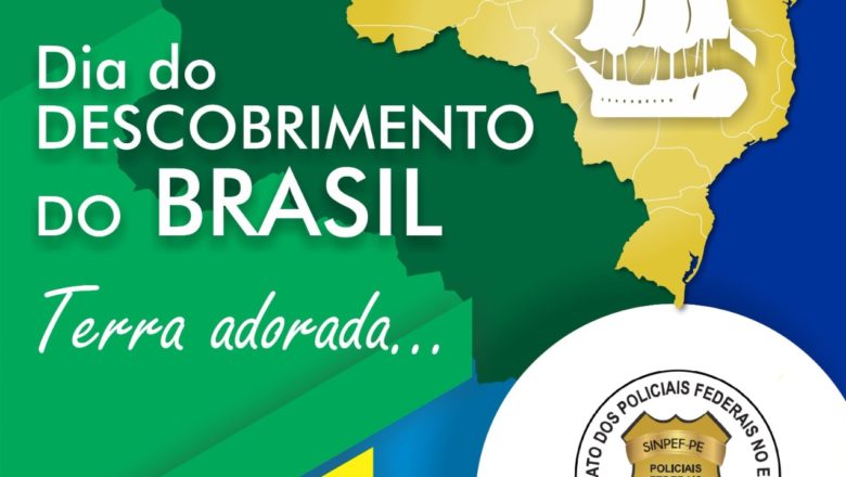 22 DE ABRIL – DIA DO DESCOBRIMENTO DO BRASIL