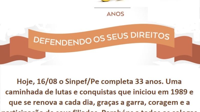 ANIVERSÁRIO SINPEF/PE – 33 ANOS