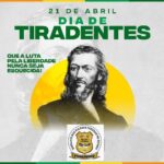 21 DE ABRIL – DIA DE TIRADENTES