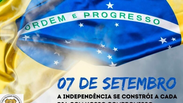 07 DE SETEMBRO – DIA DA INDEPENDÊNCIA