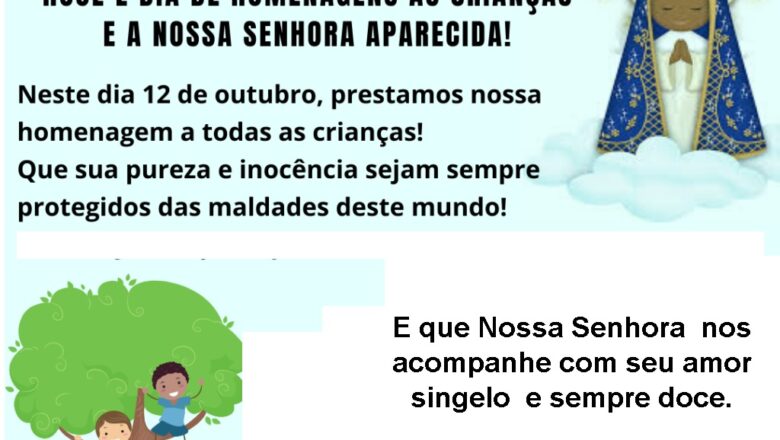 12 DE OUTUBRO – DIA DE NOSSA SENHORA APARECIDA