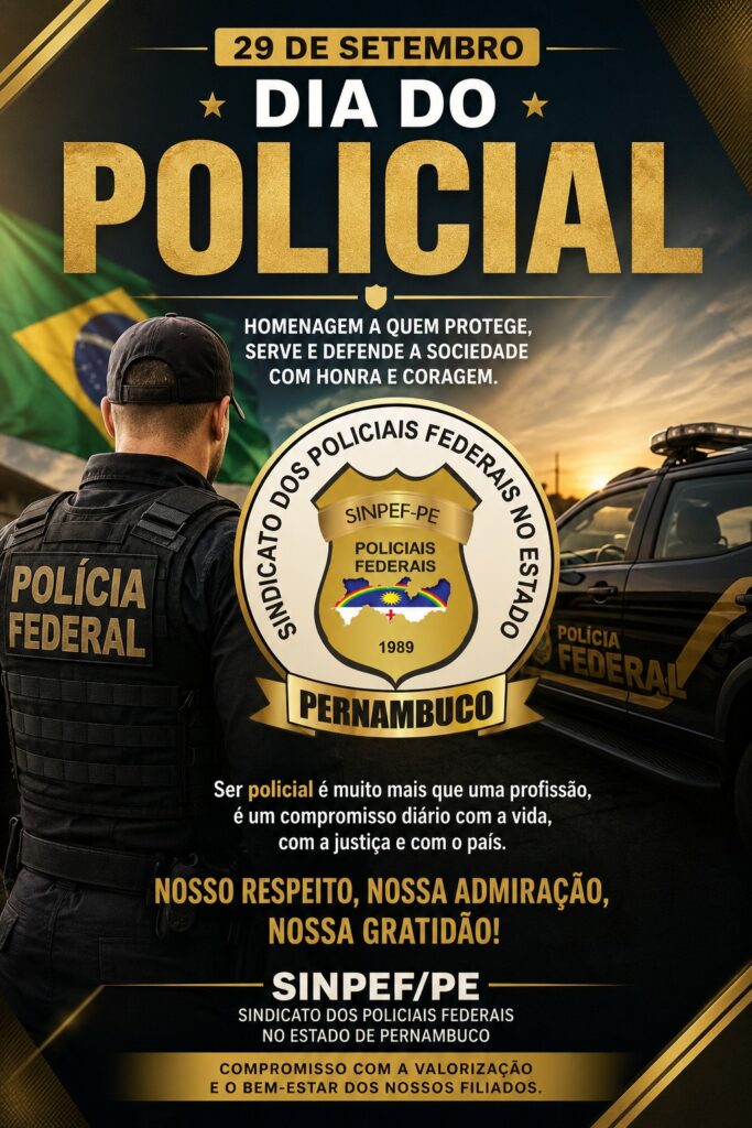 29 DE SETEMBRO – DIA DO POLICIAL