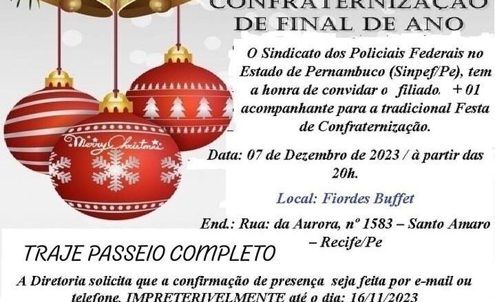 CONFRATERNIZAÇÃO – FESTA DE FINAL DE ANO