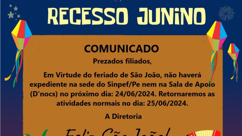 RECESSO JUNINO 2024