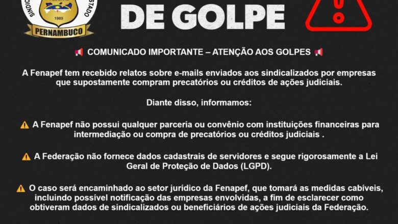 ATENÇÃO – ALERTA DE GOLPE