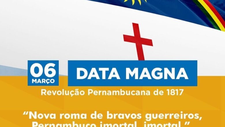 06 DE MARÇO – DATA MAGNA