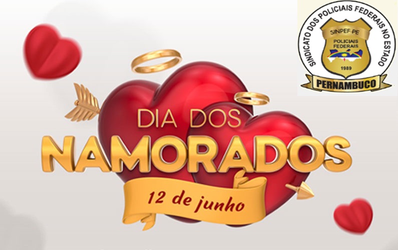 12 DE JUNHO – DIA DOS NAMORADOS